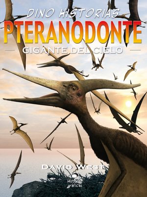 Pteranodonte. Gigante del cielo - ebook
